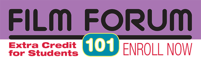 FILM FORUM 101  Extra Credit for Students Enroll Now