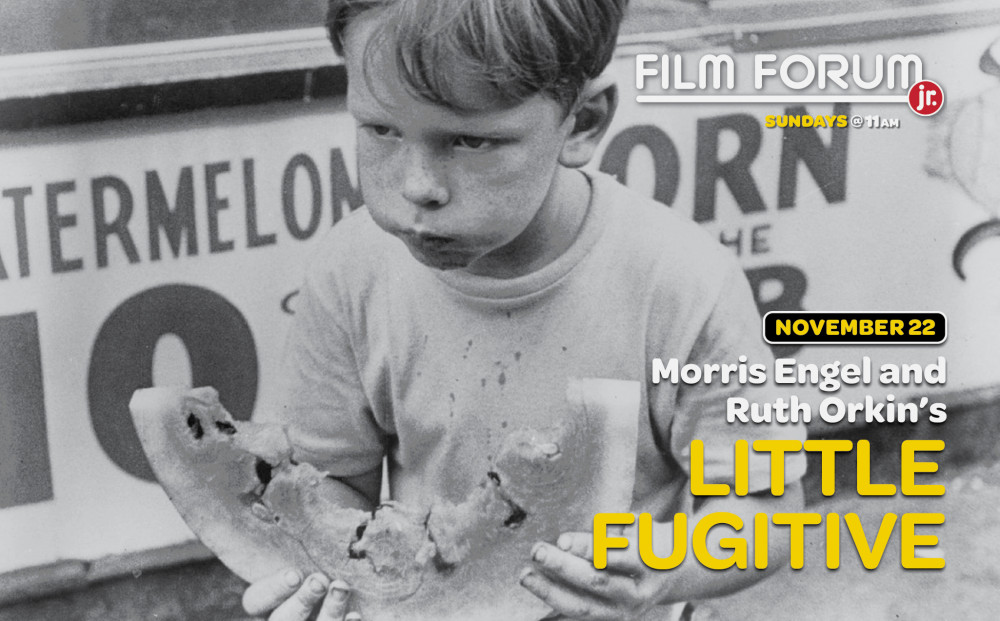 Film Forum Jr. LITTLE FUGITIVE Sunday, November 22